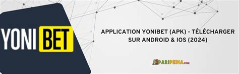 Application Yonibet (APK) .